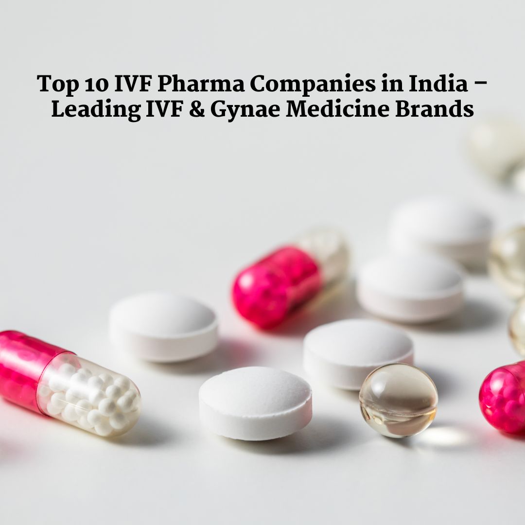 Top 10 IVF pharma companies in India list – Quinek Life Sciences
