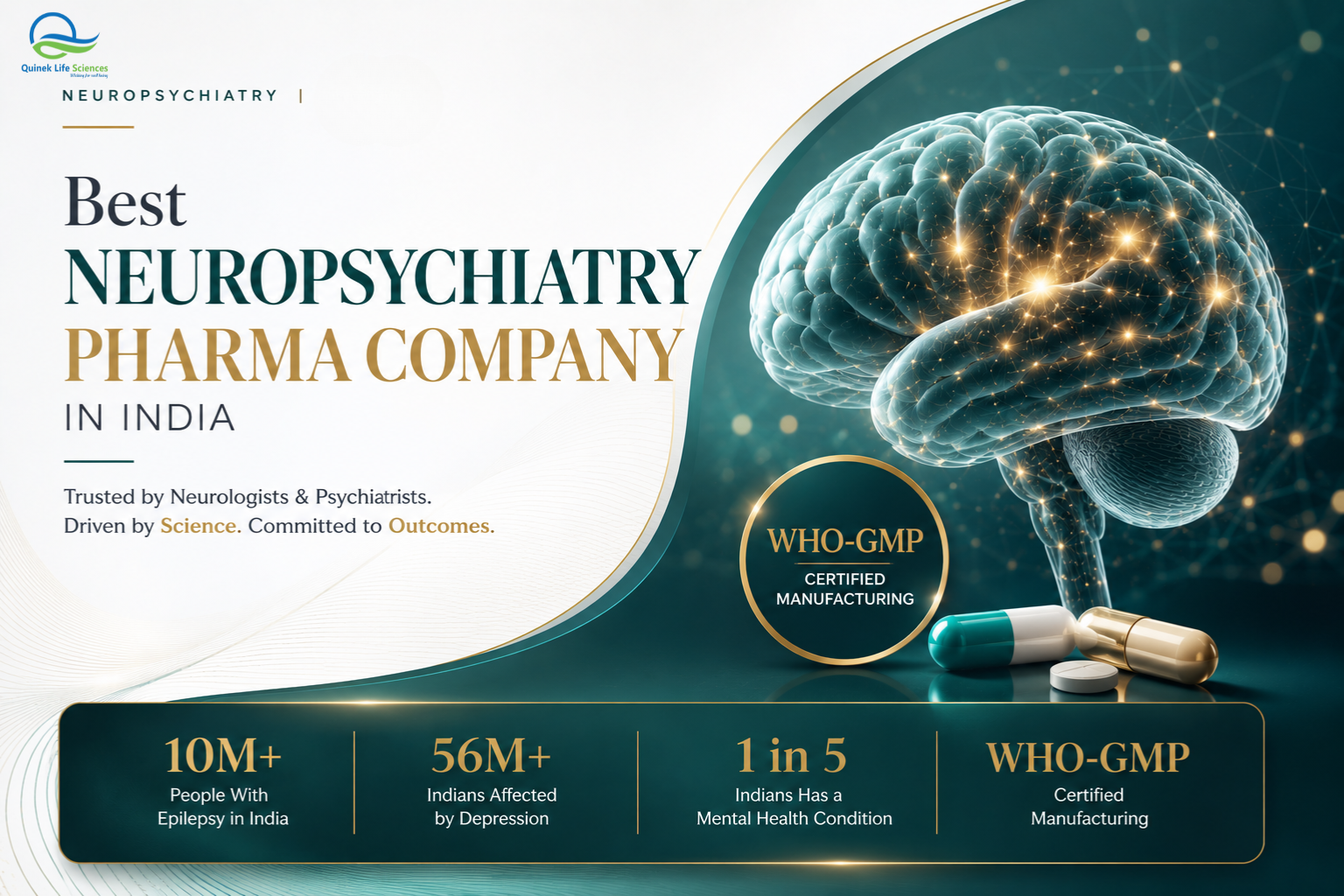 Quinek Life Sciences is certified neuropsychiatry pharma company in India — epilepsy, depression, anxiety, psychosis & neuropathic pain.