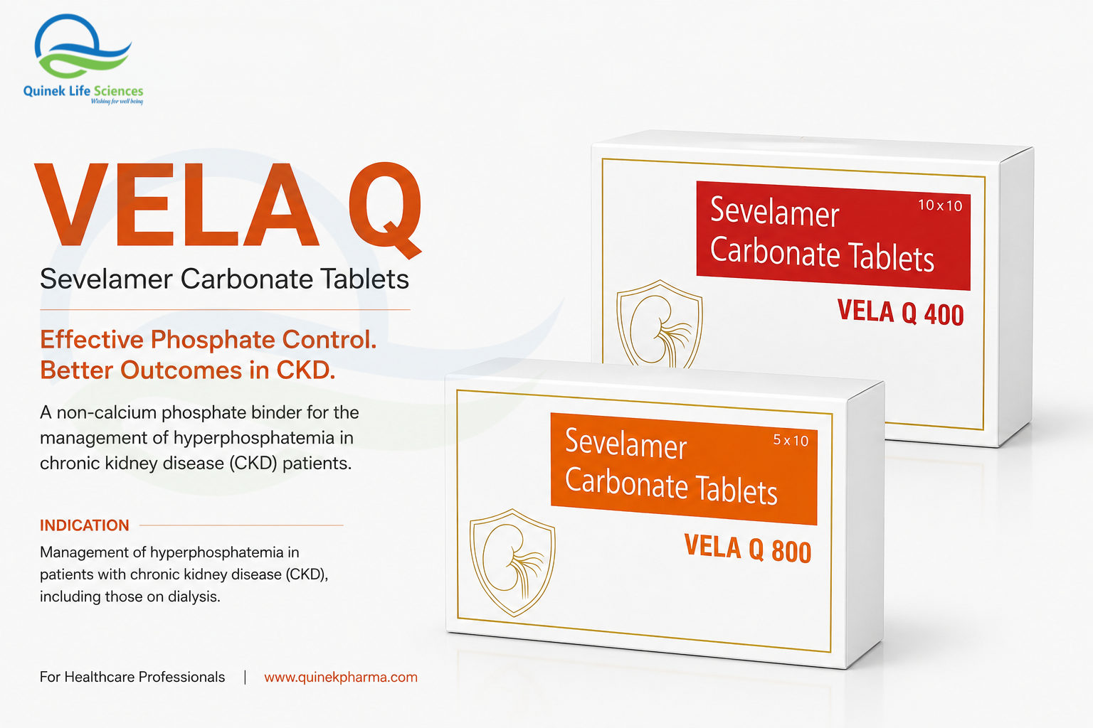 VELA Q 400 and VELA Q 800 Sevelamer Carbonate 400mg and 800mg tablets for hyperphosphatemia CKD and dialysis by Quinek Life Sciences India